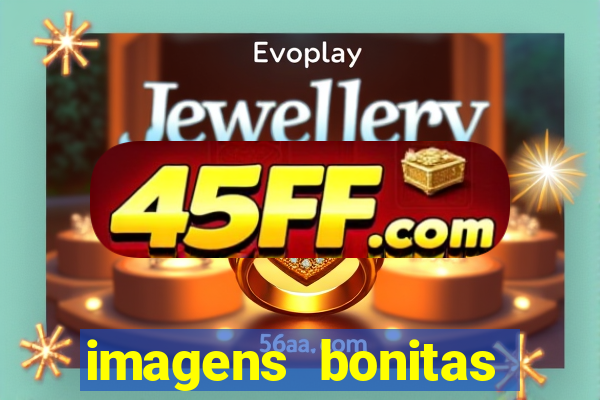 imagens bonitas para perfil